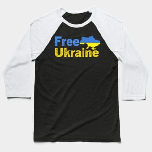 Free Ukraine Support Ukraine Baseball T-Shirt